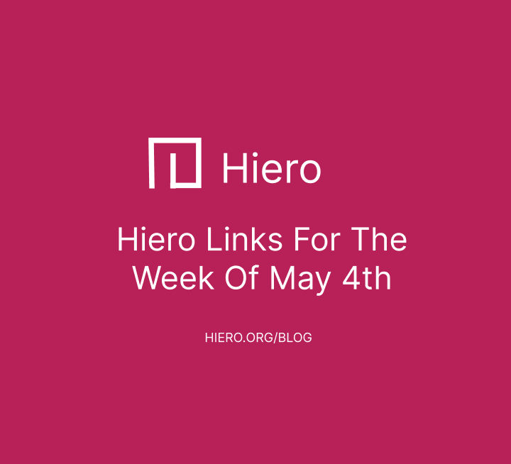 Hiero Links For The Week of May 4th